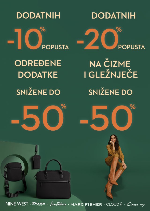 Dodatnih -20% popusta na čizme i gležnjače snižene do -50% i dodatnih -10% popusta na torbe, ruksake i novčanike snižene do -50%